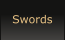 Swords
